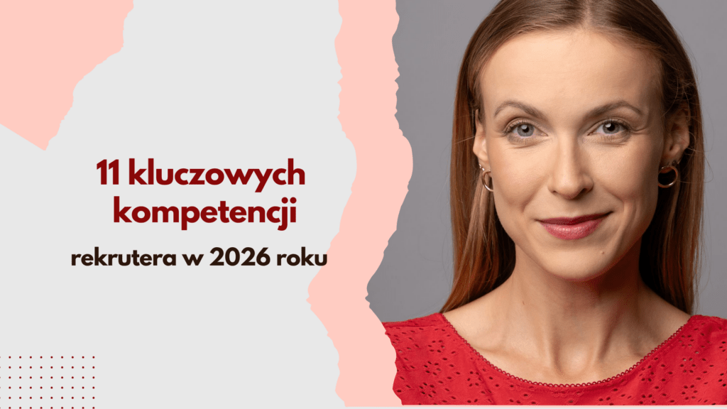 kompetencje rekrutera